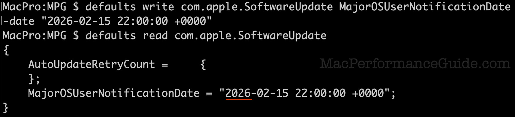 defaults write com.apple.SoftwareUpdate MajorOSUserNotificationDate -date "2026-02-15 22:00:00 +0000"